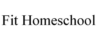 FIT HOMESCHOOL