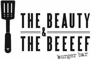 THE BEAUTY & THE BEEEEF BURGER BAR