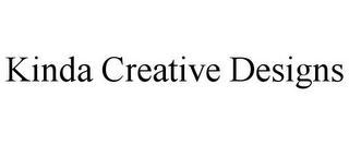 KINDA CREATIVE DESIGNS