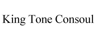 KING TONE CONSOUL