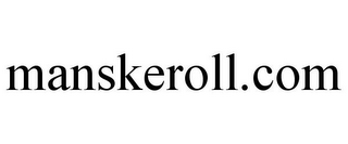 MANSKEROLL.COM