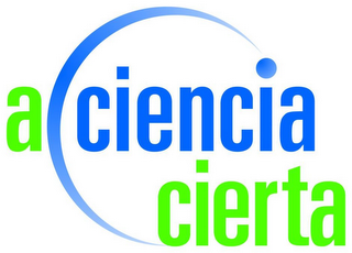 A CIENCIA CIERTA