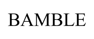 BAMBLE