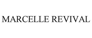 MARCELLE REVIVAL