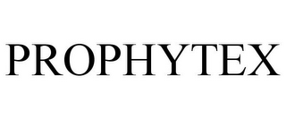 PROPHYTEX