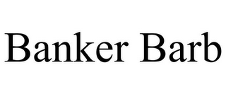 BANKER BARB