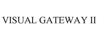 VISUAL GATEWAY II