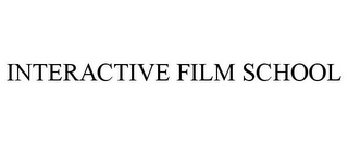 INTERACTIVE FILM SCHOOL