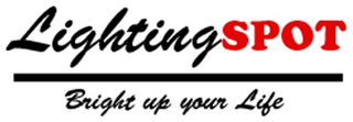 LIGHTINGSPOT BRIGHT UP YOUR LIFE