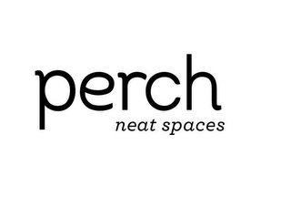 PERCH NEAT SPACES