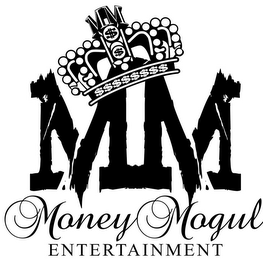 MM MM MONEY MOGUL ENTERTAINMENT