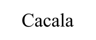 CACALA