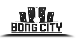 BONG CITY