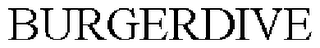 BURGERDIVE
