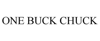 ONE BUCK CHUCK