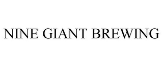 NINE GIANT BREWING