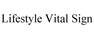 LIFESTYLE VITAL SIGN