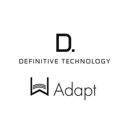 D. DEFINITIVE TECHNOLOGY W ADAPT