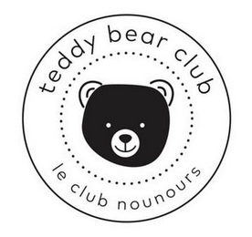 TEDDY BEAR CLUB LE CLUB NOUNOURS