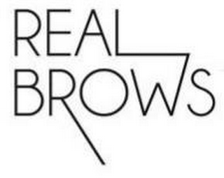 REAL BROWS