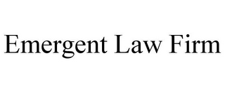 EMERGENT LAW FIRM
