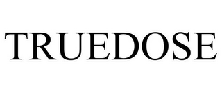 TRUEDOSE