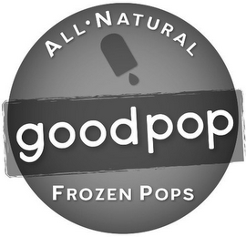 GOODPOP ALL-NATURAL FROZEN POPS