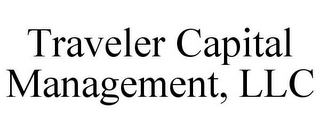 TRAVELER CAPITAL MANAGEMENT, LLC