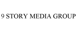 9 STORY MEDIA GROUP