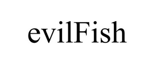 EVILFISH