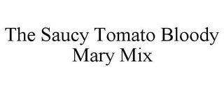 THE SAUCY TOMATO BLOODY MARY MIX