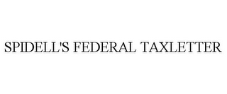 SPIDELL'S FEDERAL TAXLETTER