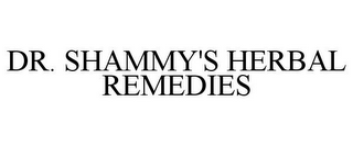 DR. SHAMMY'S HERBAL REMEDIES