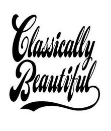 CLASSICALLY BEAUTIFUL