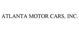 ATLANTA MOTOR CARS, INC.