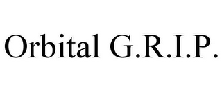 ORBITAL G.R.I.P.