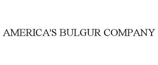 AMERICA'S BULGUR COMPANY