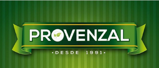 PROVENZAL DESDE 1991