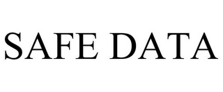 SAFE DATA