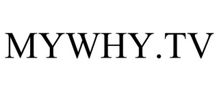 MYWHY.TV