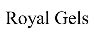 ROYAL GELS