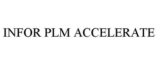 INFOR PLM ACCELERATE