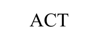 ACT