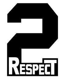 2 RESPECT