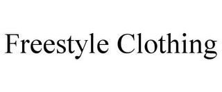 FREESTYLE CLOTHING