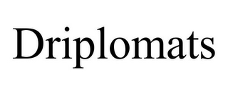 DRIPLOMATS
