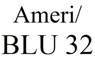 AMERI/ BLU 32