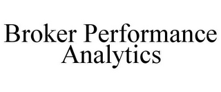 BROKER PERFORMANCE ANALYTICS