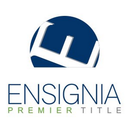 E ENSIGNIA PREMIER TITLE