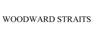 WOODWARD STRAITS